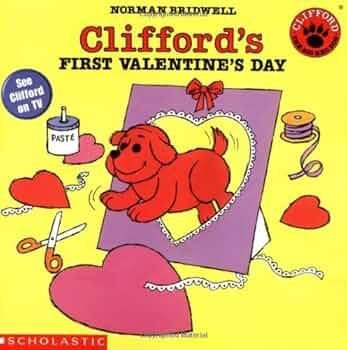 Clifford's First Valentine's Day