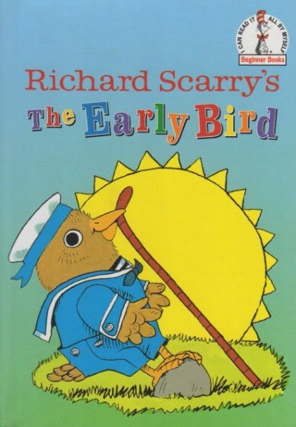 Richard Scarry's The Early Bird