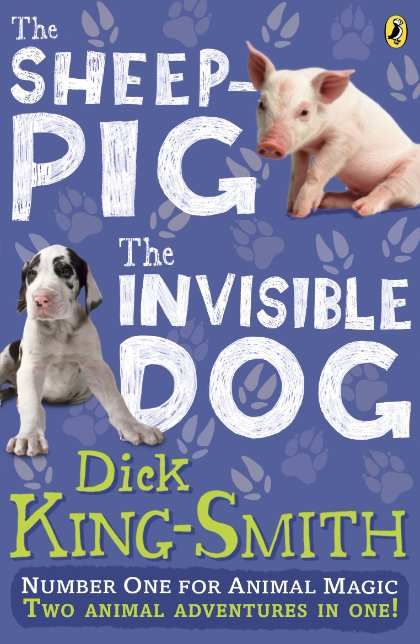 The Sheep-Pig and The Invisible Dog