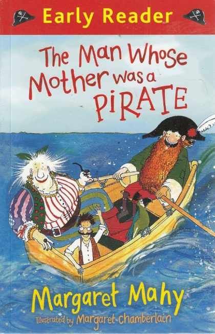 The Man Whose Mother Was a Pirate