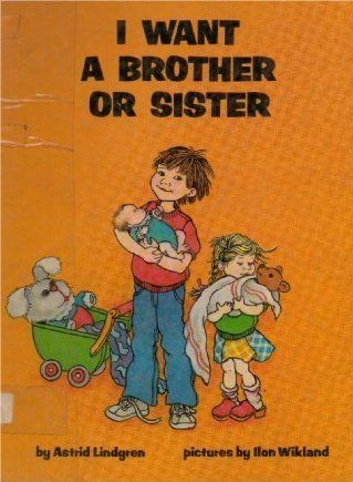 I Want a Brother or Sister