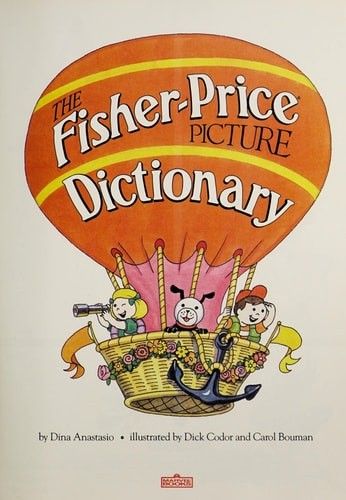 The Fisher-Price Picture Dictionary
