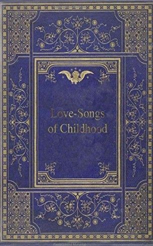 Love-songs of Childhood