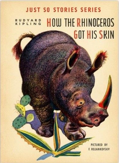 How the Rhinoceros Got His Skin