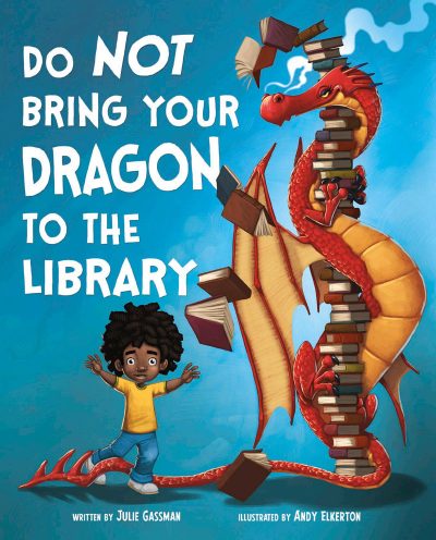 Do Not Bring Your Dragon to the Library